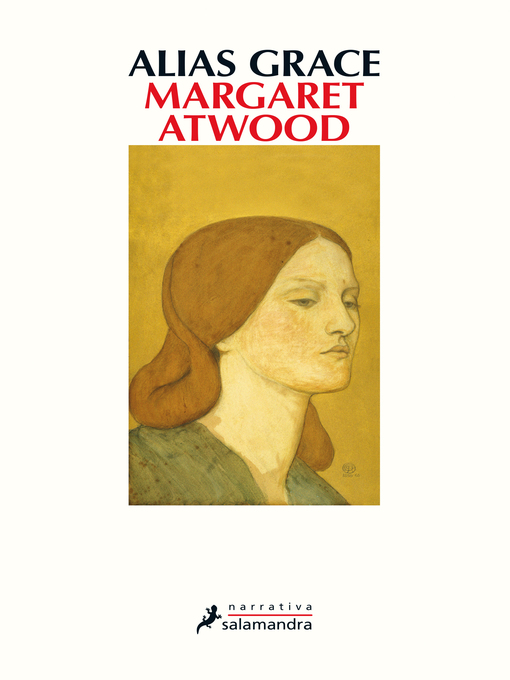 Title details for Alias Grace by Margaret Atwood - Available